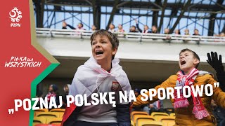 Druga edycja programu „Poznaj Polskę na Sportowo” zakończona [upl. by Anairda573]