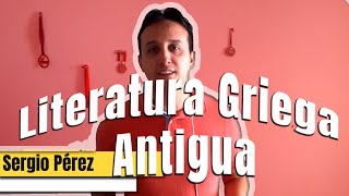 Historia de la Literatura Griega Clásica  Hablemos de literatura [upl. by Adym876]