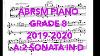 ABRSM Piano Grade 8 2019 2020 A2 Sonata in D piano abrsm sheetmusic [upl. by Cirde420]