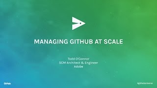 Managing GitHub at Scale  GitHub Universe 2016 [upl. by Nhabois]