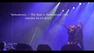 Technotronic  This Beat Is Technotronic 4K  Warsaw 16112019 [upl. by Garnett]