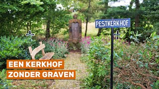 Het enige te bezoeken pestkerkhof van Nederland [upl. by Treat]