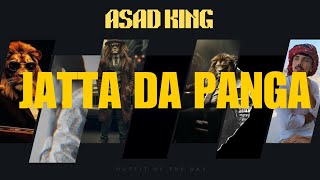 JATTA DA PANGA  ASAD KING  VICKY RAJPUT  ZEESHAN ALI  NEW SONG 2024  PINDI BHATTIANRxckRxck [upl. by Sherye]