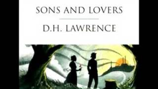 SONS AND LOVERS DH Lawrence [upl. by Llerej475]