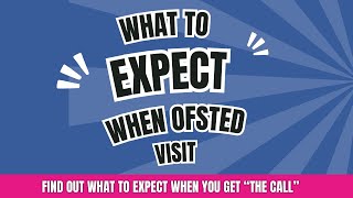 Ofsted  What To Expect  Are You Ready [upl. by Darum968]