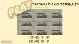 Satsuriku no Tenshi ED  Pray Kalimba Cover with Tabs  P i t c h i f y [upl. by Kere]