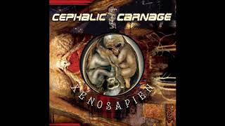 Cephalic Carnage  Xenosapien 2007 [upl. by Isis]