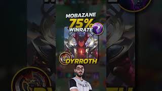 Mobazane 75 Win rate Dyrroth Build [upl. by Leodora]