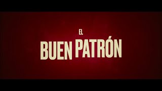 El Buen Patrón  Teaser SUB ENG [upl. by Holms]