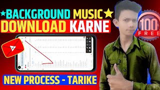 Background music Kaise download kare  Background audio Kaise download kare  Free background music [upl. by Ada]