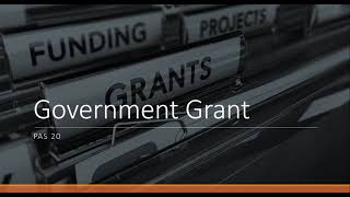 PAS 20  Government Grant [upl. by Gambell]