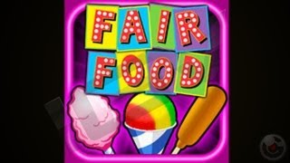 Fair Food Maker  8 Favorite carnival foods ALL IN ONE  iPhone Gameplay Video [upl. by Charley825]