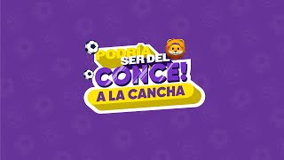 ⚽ Podría ser del Conce A la Cancha  Capítulo 7 [upl. by Padraig]