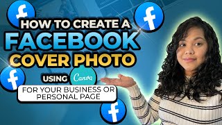 How To Design A Facebook Cover Photo In Canva [upl. by Halyahs]