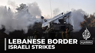 Strikes continue on Lebanese border Israel says diplomatic solution better than war [upl. by Anin]