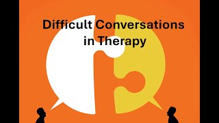 Deliberate Practice for Improving Difficult Conversations in Therapy [upl. by Azeret]