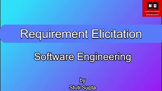 Requirement Elicitation in Software Engineering  Requirement Elicitation by Stuti Gupta [upl. by Yornek]