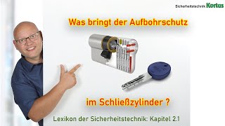 🔐Kapitel 21 Aufbohrschutz für Schließzylinder  Hier die Erklärung 📍 [upl. by Newell969]