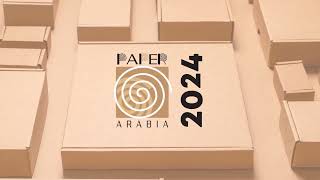 PAPER ARABIA 2024  oldest exhibition for Paper Tissue and Paper Converting Industry [upl. by Ailices349]