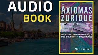 Os Axiomas de Zurique  Audiobook [upl. by Aimas]