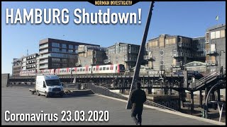 Hamburg Shutdown  23032020 [upl. by Neelrahs]