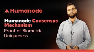 Humanode Consensus Mechanism [upl. by Roper]