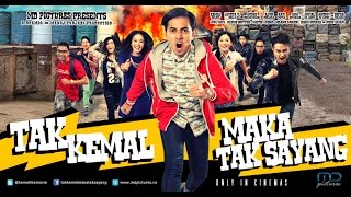 TAK KEMAL MAKA TAK SAYANG 2014 OFFICIAL TRAILER [upl. by Iain]