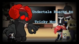 Undertale Reacts to FNF Tricky Mod Read pinned comment [upl. by Aseram758]