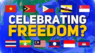 What YOU NEED TO KNOW about the History of Southeast Asias National and Independence Days [upl. by Gastineau]