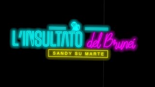 SanDy su Marte  LINSULTATO DEL BRUNEI Trailer [upl. by Oech]