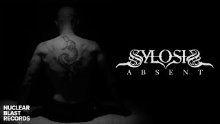 SYLOSIS  Absent OFFICIAL MUSIC VIDEO [upl. by Anitsuj337]