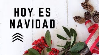 Navidad Navidad HOY ES NAVIDAD  Pista con Letra [upl. by Tnirb]