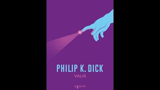 VALIS by Philip K Dick AudioBook [upl. by Lucier45]