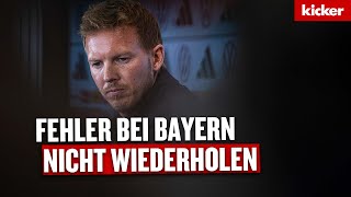 Nagelsmann gesteht Fehler beim FC Bayern ein  Neuer Bundestrainer legt los [upl. by Thacker300]