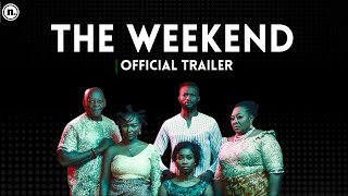 The Weekend  Official Trailer 2024 Movie [upl. by Bunting]