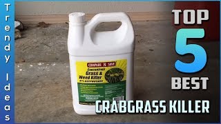 Top 5 Best Crabgrass Killers Review in 2023 [upl. by Constantine]