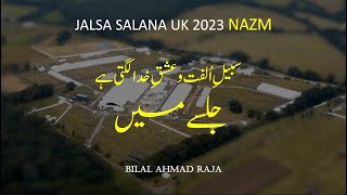 NAZM  quotJalse Mainquot  Jalsa Salana UK 2023  Bilal Raja [upl. by Namrehs400]