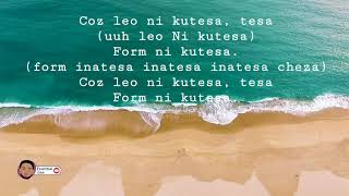 Tesa Lyrics  Nadia Mukami ft Fena Gitu amp Khaligraph Jones [upl. by Anitra]