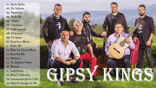 GIPSY KINGS  SUS MEJORES ÉXITOS Gipsy Kings 20 GRANDES ÉXITOS ENGANCHADOS [upl. by Cutlerr]