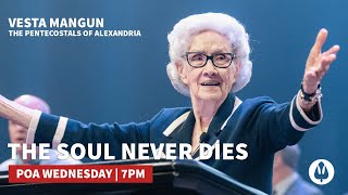 The Soul Never Dies  Vesta Mangun [upl. by Crim]