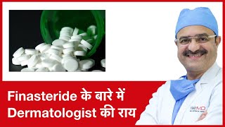 Dr Opinion Finasteride for hair loss Finasteride के बारे में Dermatologist की राय  In HINDI [upl. by Lafleur]