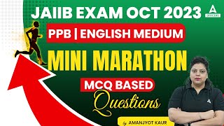 JAIIB October 2023  JAIIB PPB English Medium  Mini Marathon  JAIIB PPB Important MCQs [upl. by Osher]