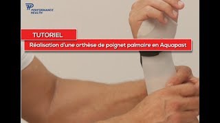 Tuto Rolyan  Réalisation dune orthèse de poignet palmaire en Aquaplast [upl. by Ettennig]