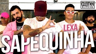 Sapequinha  Lexa e Mc Lan COREOGRAFIA Cleiton Oliveira  IG CLEITONRIOSWAG [upl. by Juieta]