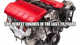 Top 10 best engines in the last 20 years [upl. by Modestine691]