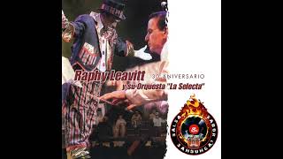 RAPHY LEAVITT  El solitario 30th Aniversario 2002 [upl. by Lehpar]