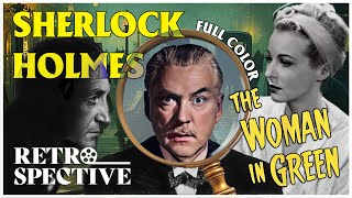 Sherlock Holmes Solves The Woman in Green 1945  Full Color Basil Rathbone Movie  Retrospective [upl. by Esdras]