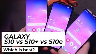 Galaxy S10 vs S10 vs S10e Which is best  Samsung Galaxy S10  Trusted Reviews [upl. by Catton]