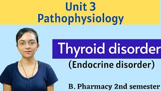 Thyroid disorder  Hyperthyroidism amp Hypothyroidism  Endocrine disorders  Pathophysiology  2 sem [upl. by Barbe]