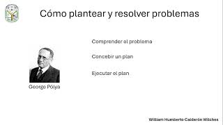 Resolver problemas según Pólya [upl. by Ainez129]